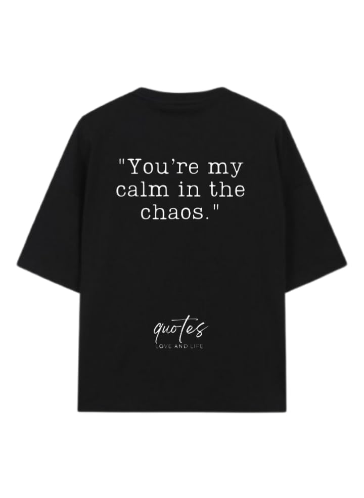 You're my calm in the chaos VaIentine CoupIe T-shirt Black 10