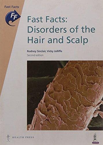 Fast Facts Disorders of the Hair and Scalp
