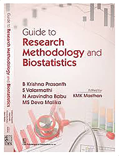 Guide To Research Methodology And Biostatistics (Pb 2017) By Prasanth K , Paperback