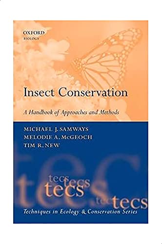 OXFORD UNIVERSITY PRESS Insect Conservation A Handbook Of Approaches And Methods (Paperback) By Michael J. Samways