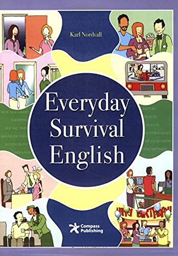 Everyday Survival English (With Audio CD) By Nordvall, KarlMalarcher, CaseyWeintraub, Hieram