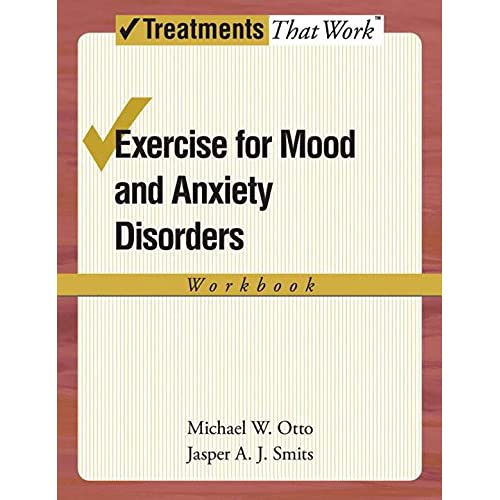 Exercise for Mood and Anxiety Disorders Workbook by Michael W. Otto - Paperback