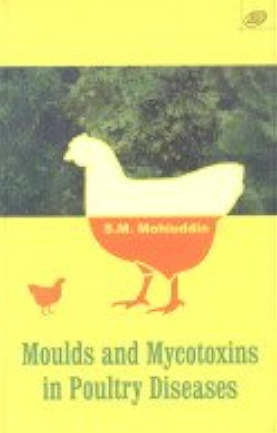 CBS Mould and Mycotoxins in Poultry Diseases