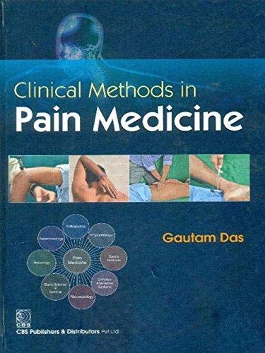 Clinical Methods in Pain Medicine ,Ed. :1