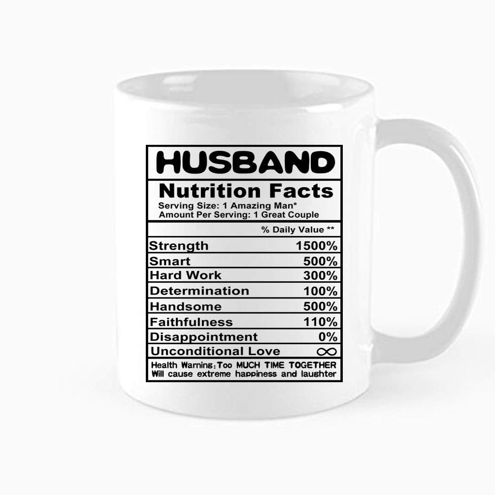 Funny Husband Nutrition Facts Mug, Husband Nutritional Value Mug, Valentines Day Gifts for Husband Birthday Gifts, Nutrition Facts Mug, Anniversary Ideas for Him, Husband Christmas Gifts, 11 oz