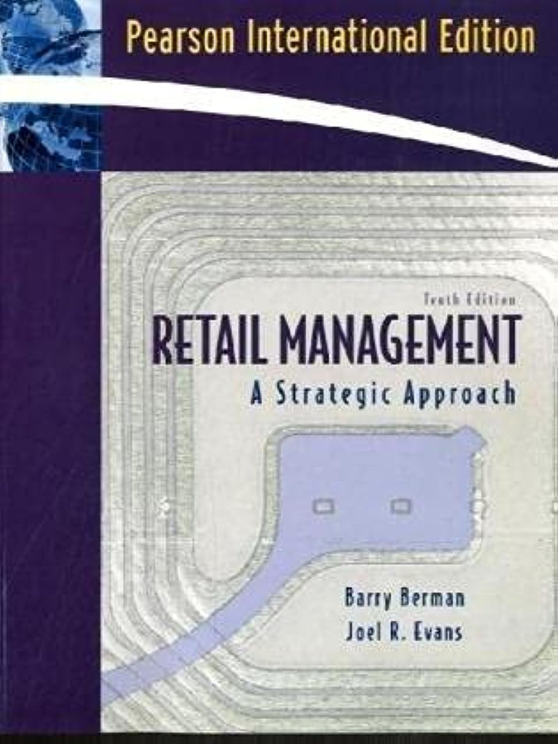 Retail Management: A Strategic Approach: United States Edition (10th Edition) ,Ed. :10