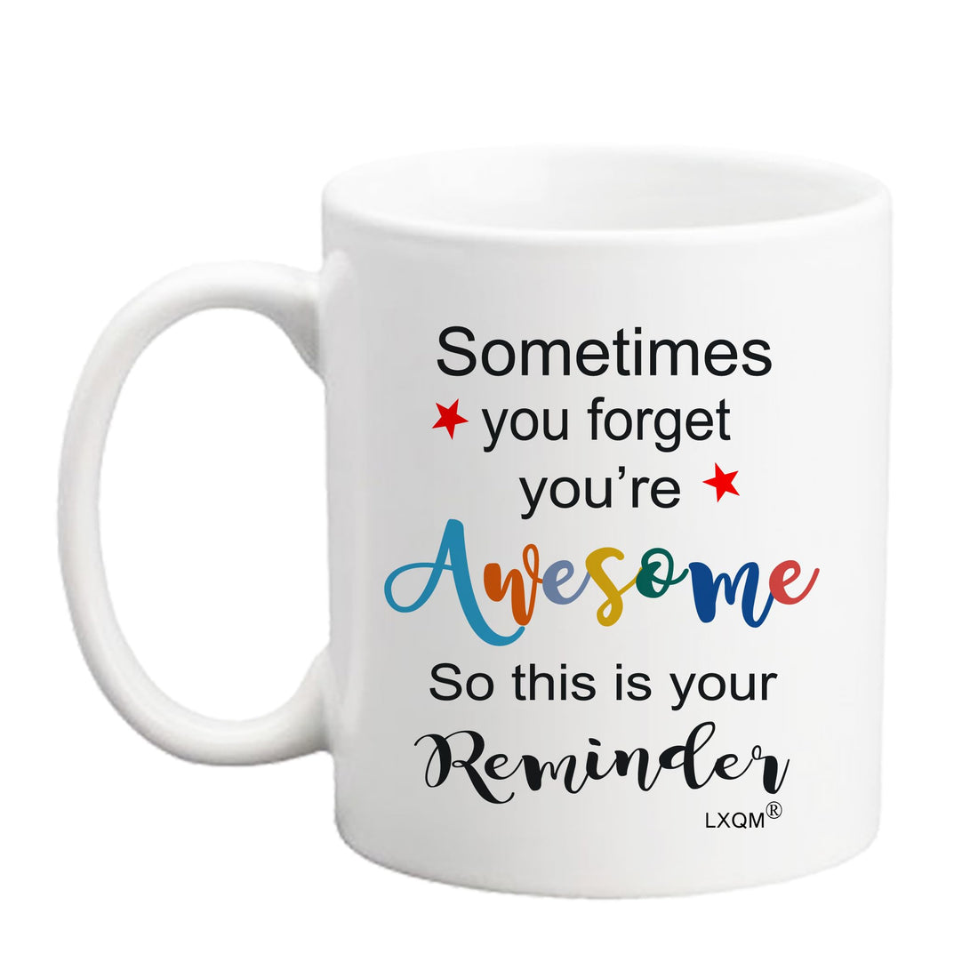 Birthday Gifts for Women Men, Sometimes You Forget You’re Awesome Coffee Mug, Inspirational Graduation Holiday Gift for Woman Man, Birthday Christmas Thank You Gifts 11oz Ceramic Mug (white)