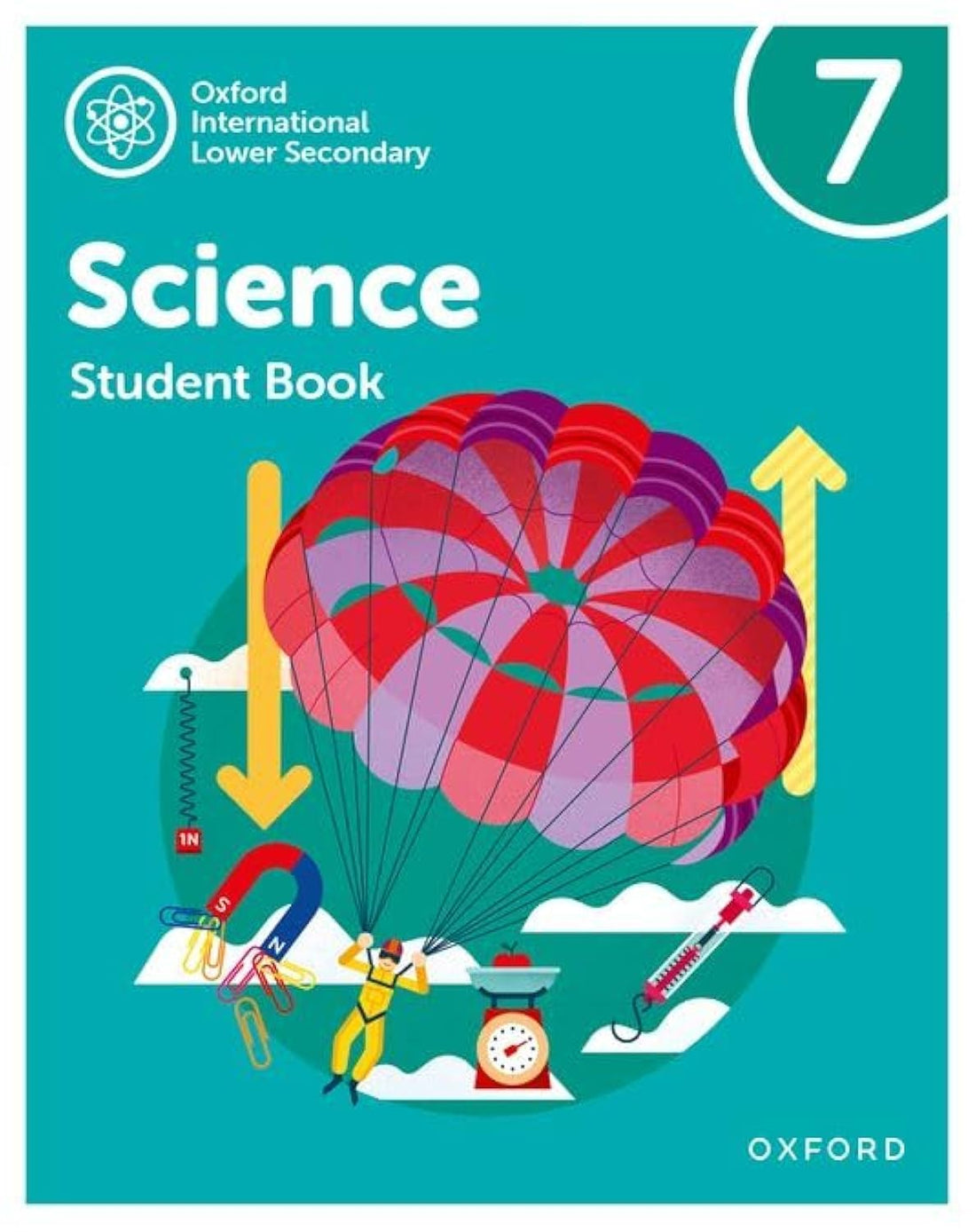 Oxford International Lower Secondary Science: Student Book 7