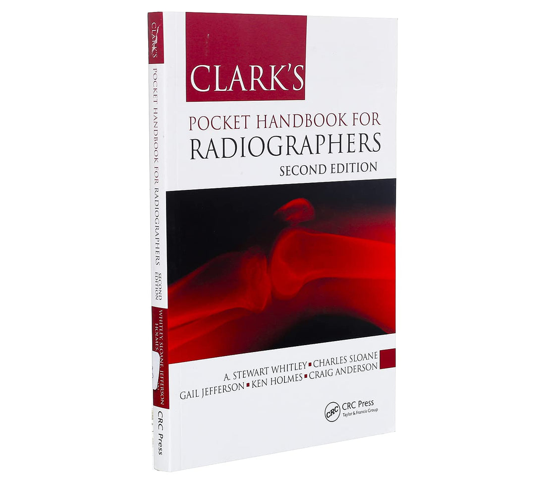 Clark`s Pocket HandBook for Radiographers ,Ed. :2