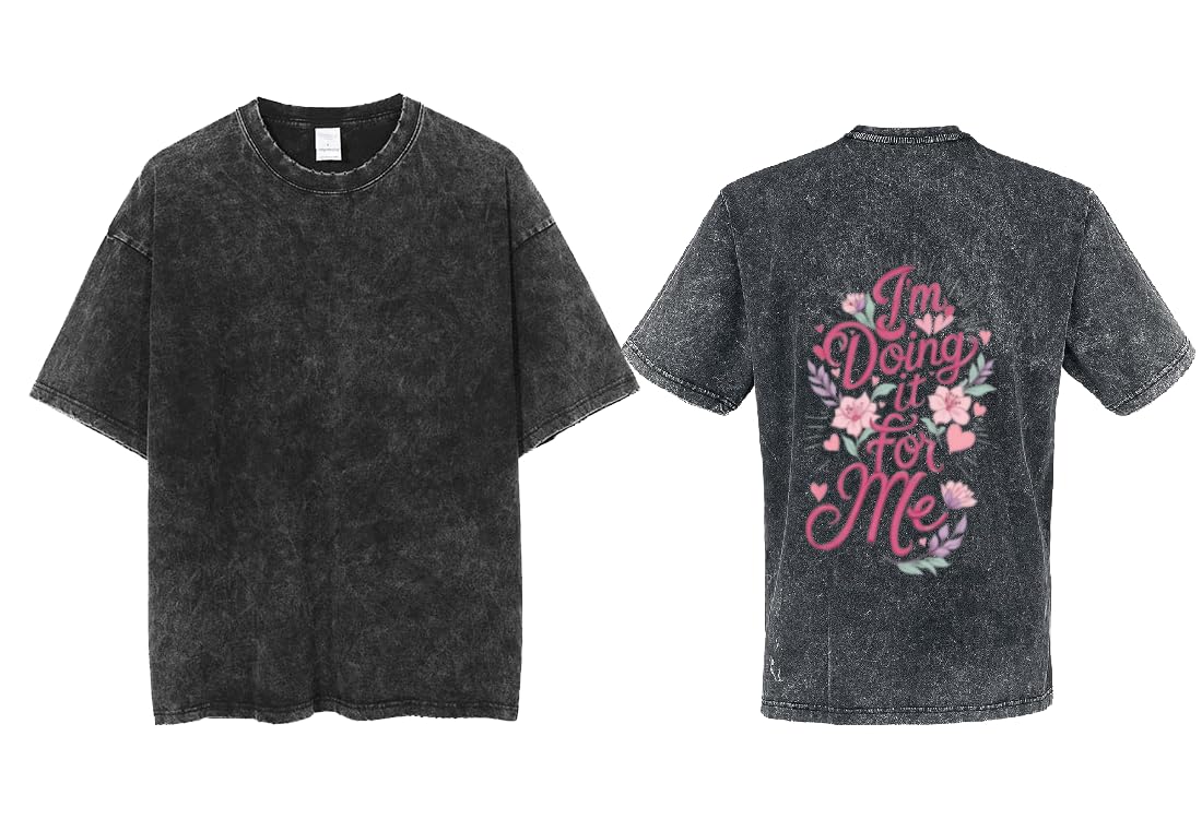 I'm Doing it for Me T-shirt washed back