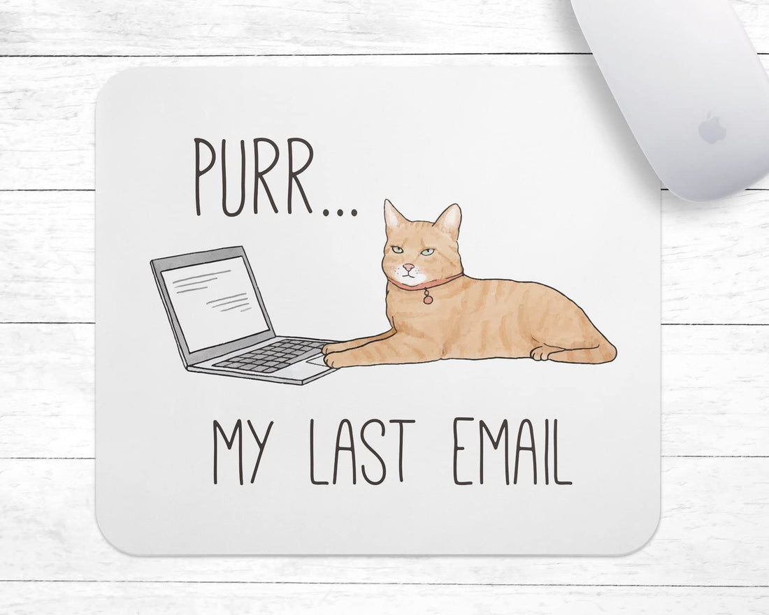 Funny Purr My Last Email Mouse Pad • Per My Last Email Mousepad • Funny Cat Mouse Pad