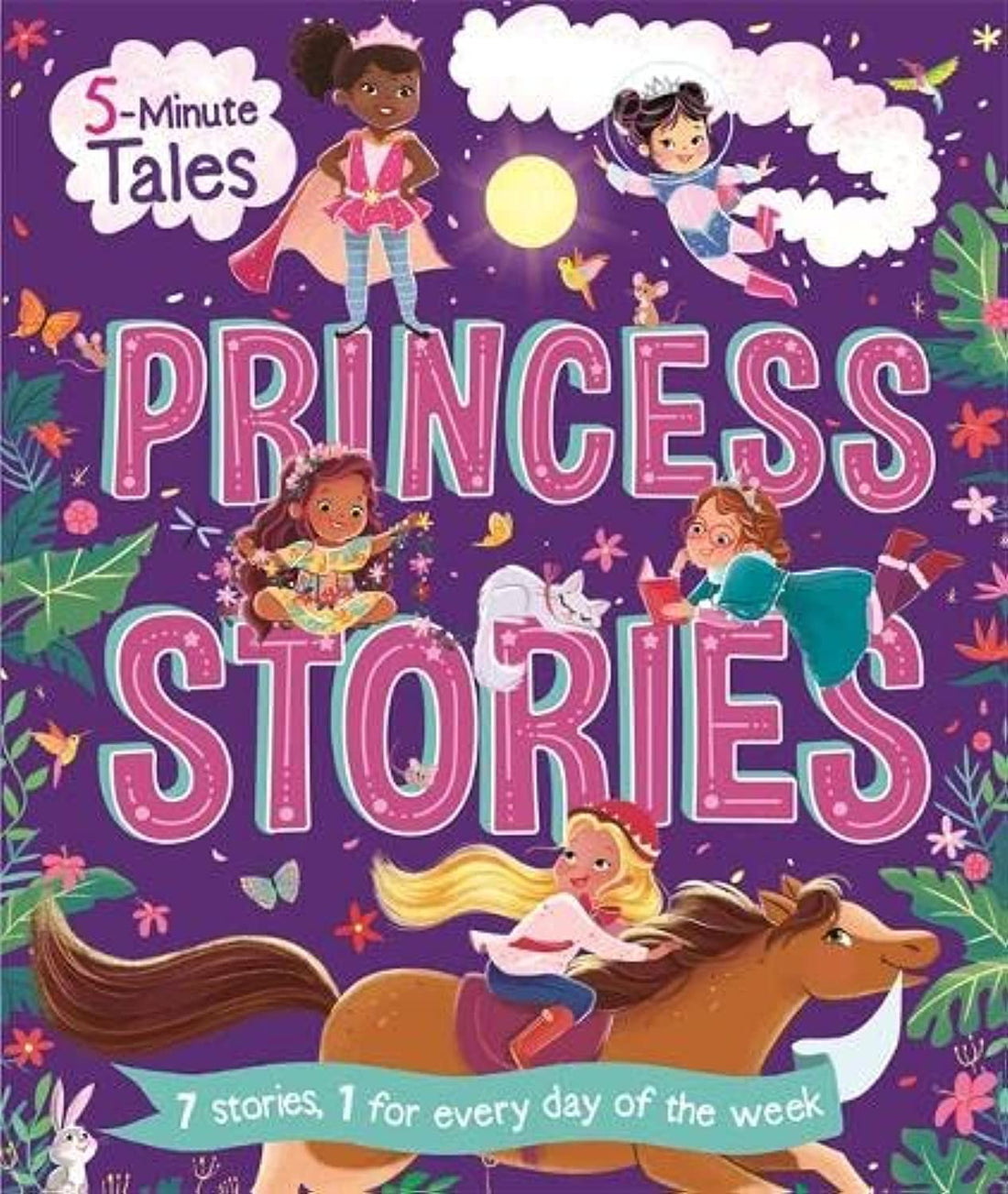 5 Minute Tales: Princess Stories