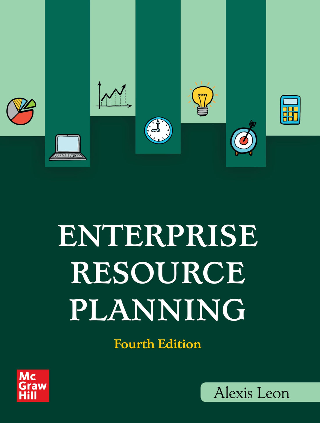 Enterprise Resource Planning, Fourth Edition.India ,Ed. :4