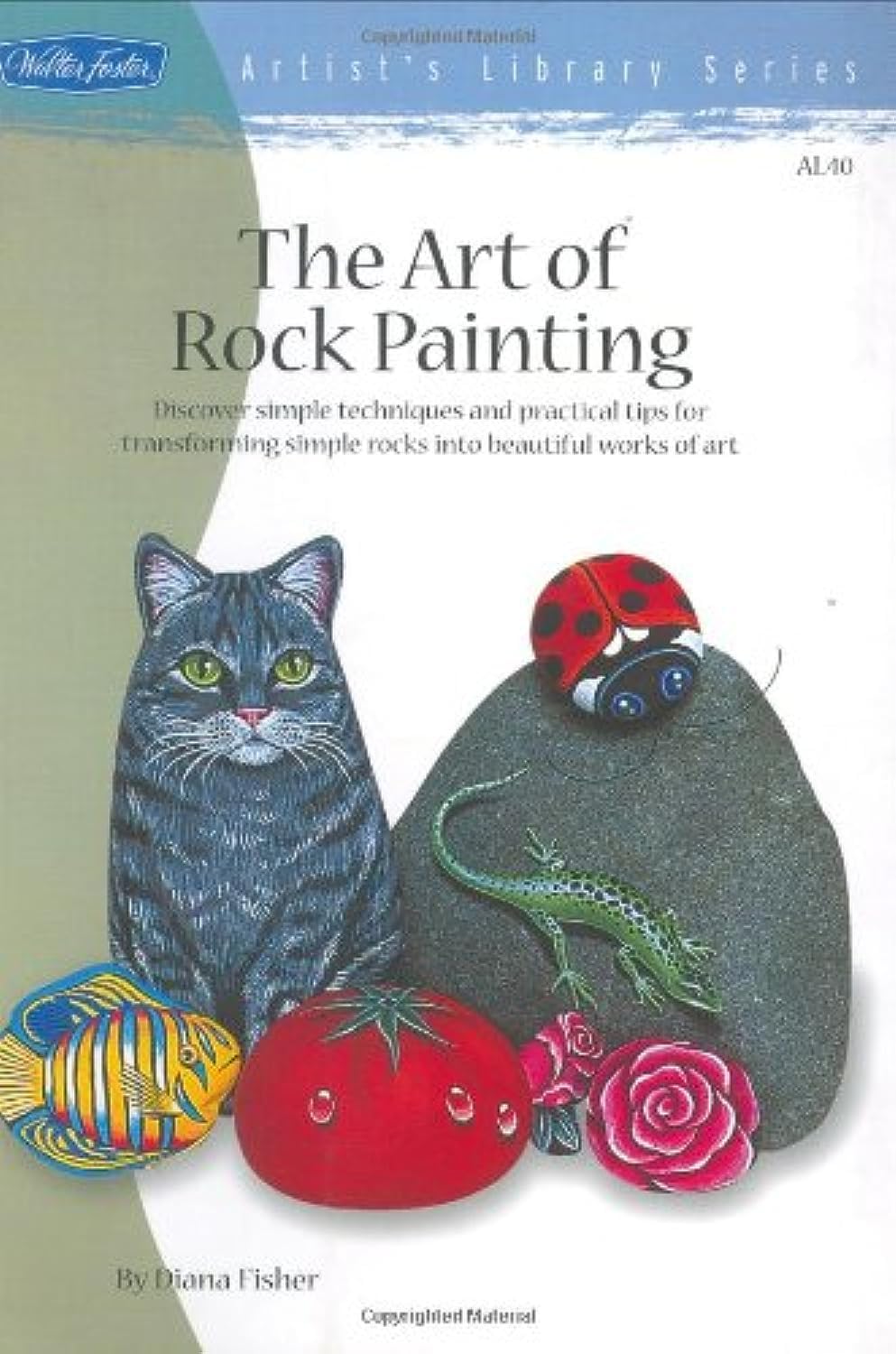 Fisher, Diana Art of Rock Painting (AL40)