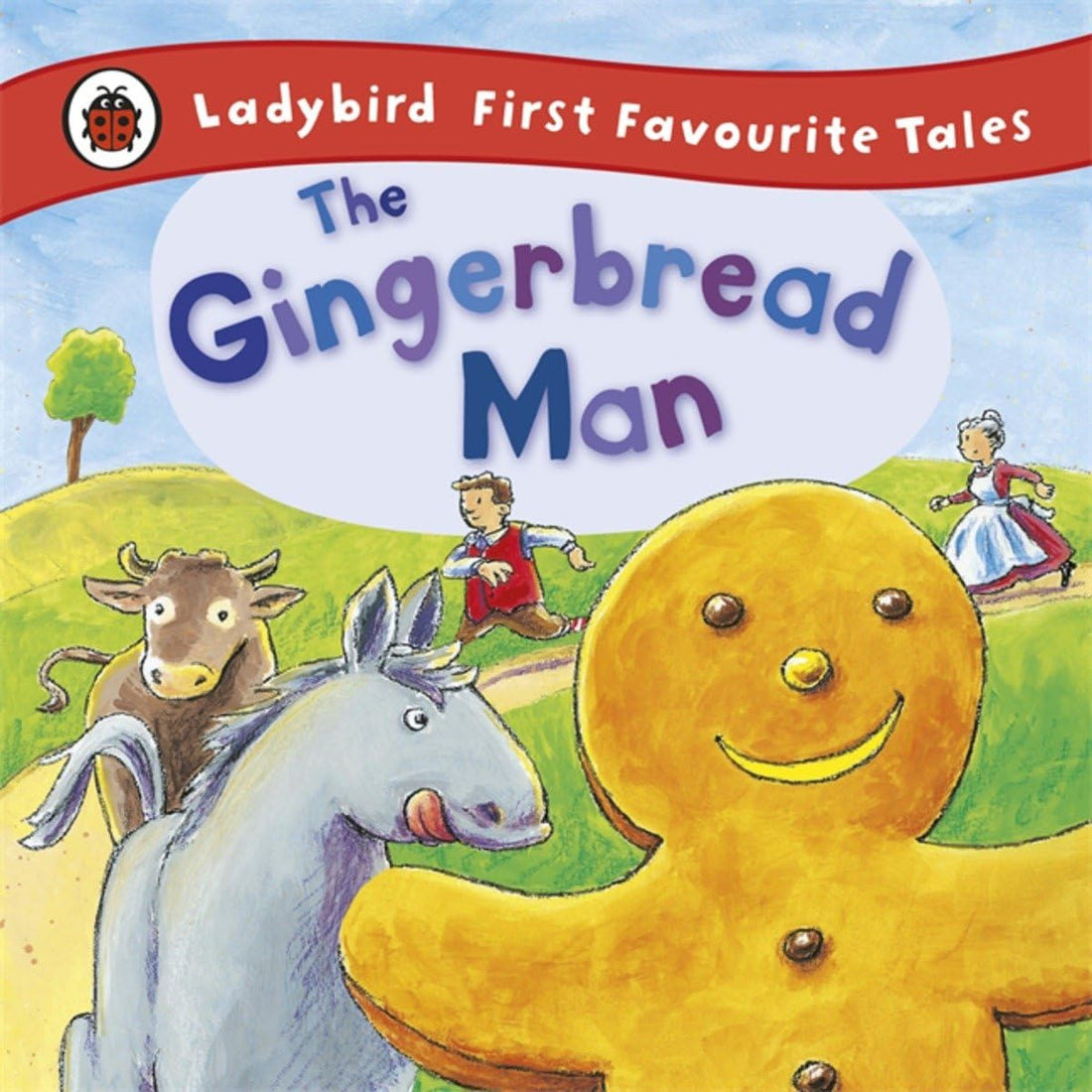 PENGUIN The Gingerbread Man: Ladybird First Favourite Tales