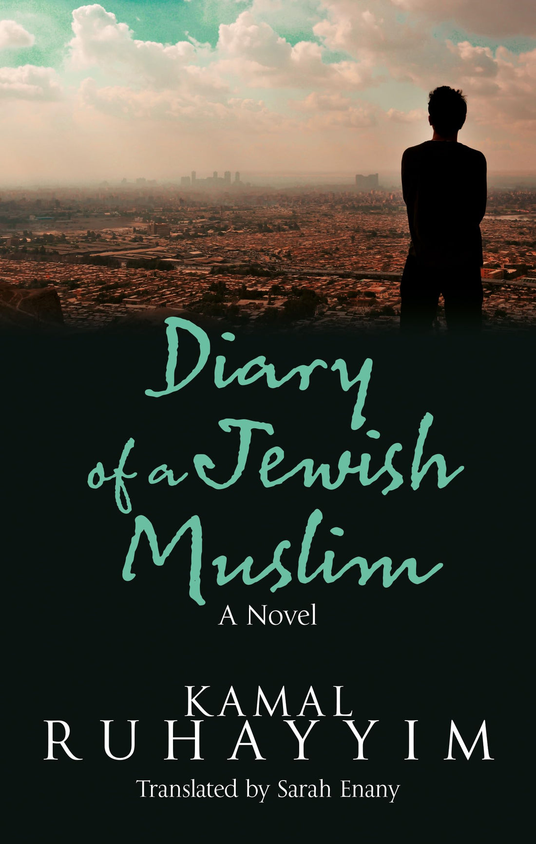 Diary of a Jewish Muslim: An Egyptian Novel