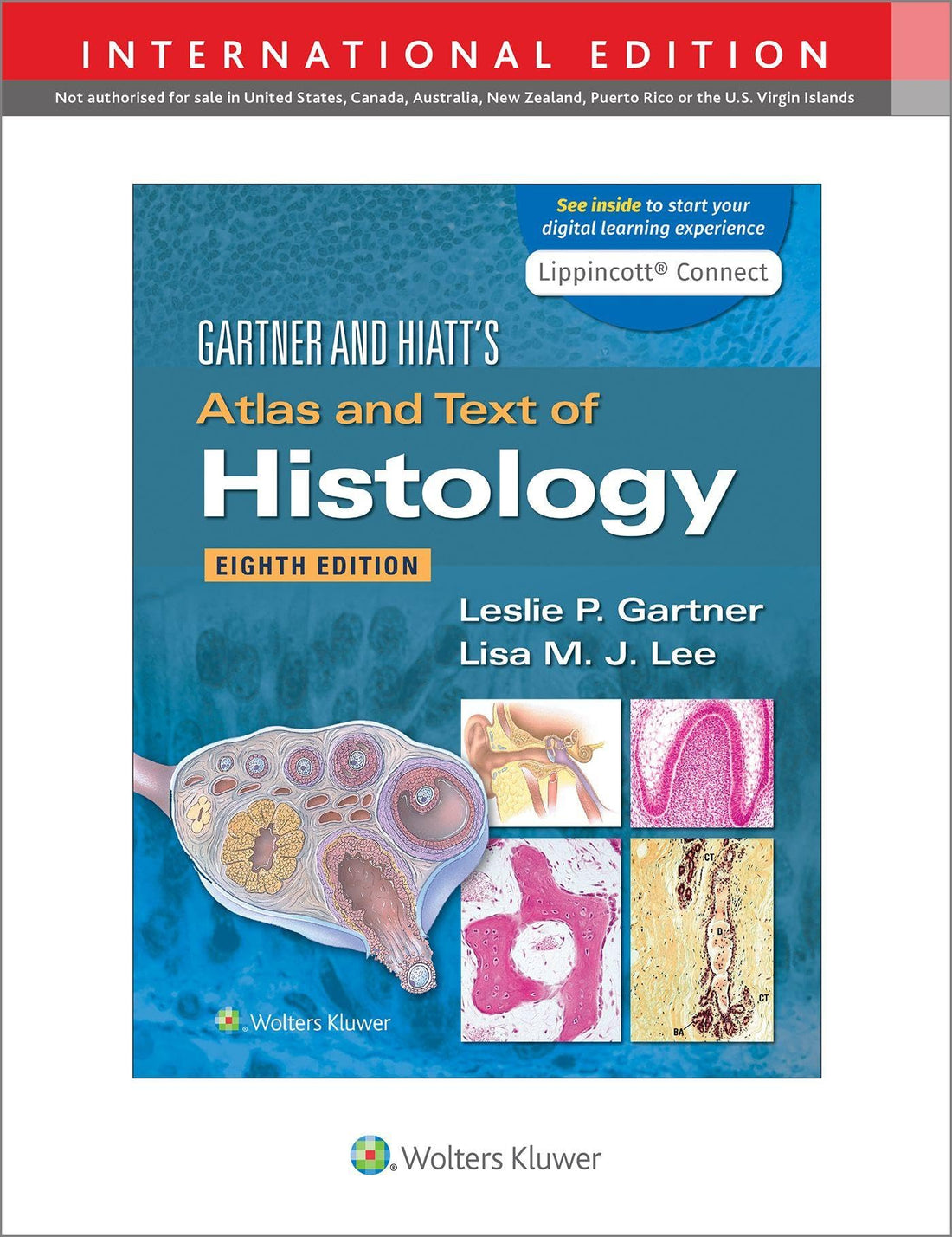 WOLTERS KLUWER HEALTH Gartner & Hiatt's Atlas and Text of Histology