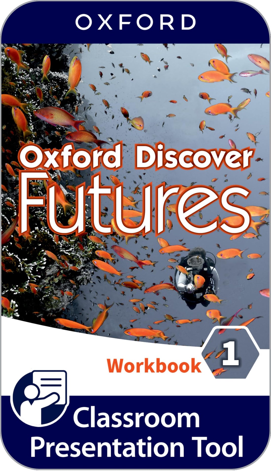 Oxford Discover Futures Level 1 Workbook with Online Practice