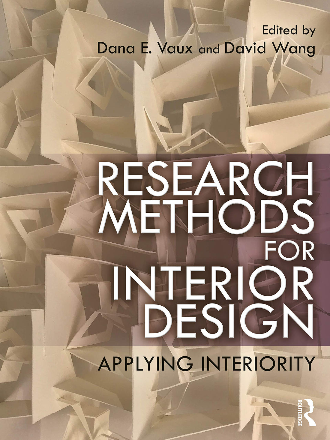 Research Methods for Interior Design: Applying Interiority