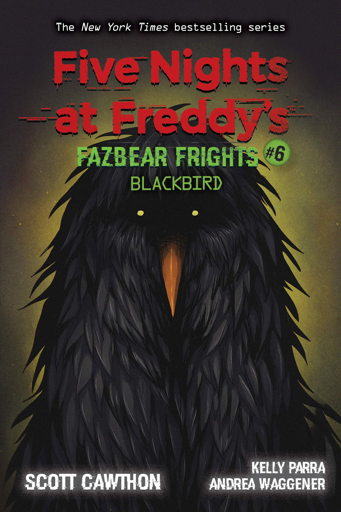 Blackbird: An AFK Book (Five Nights at Freddy’s: Fazbear Frights #6) (Volume 6)