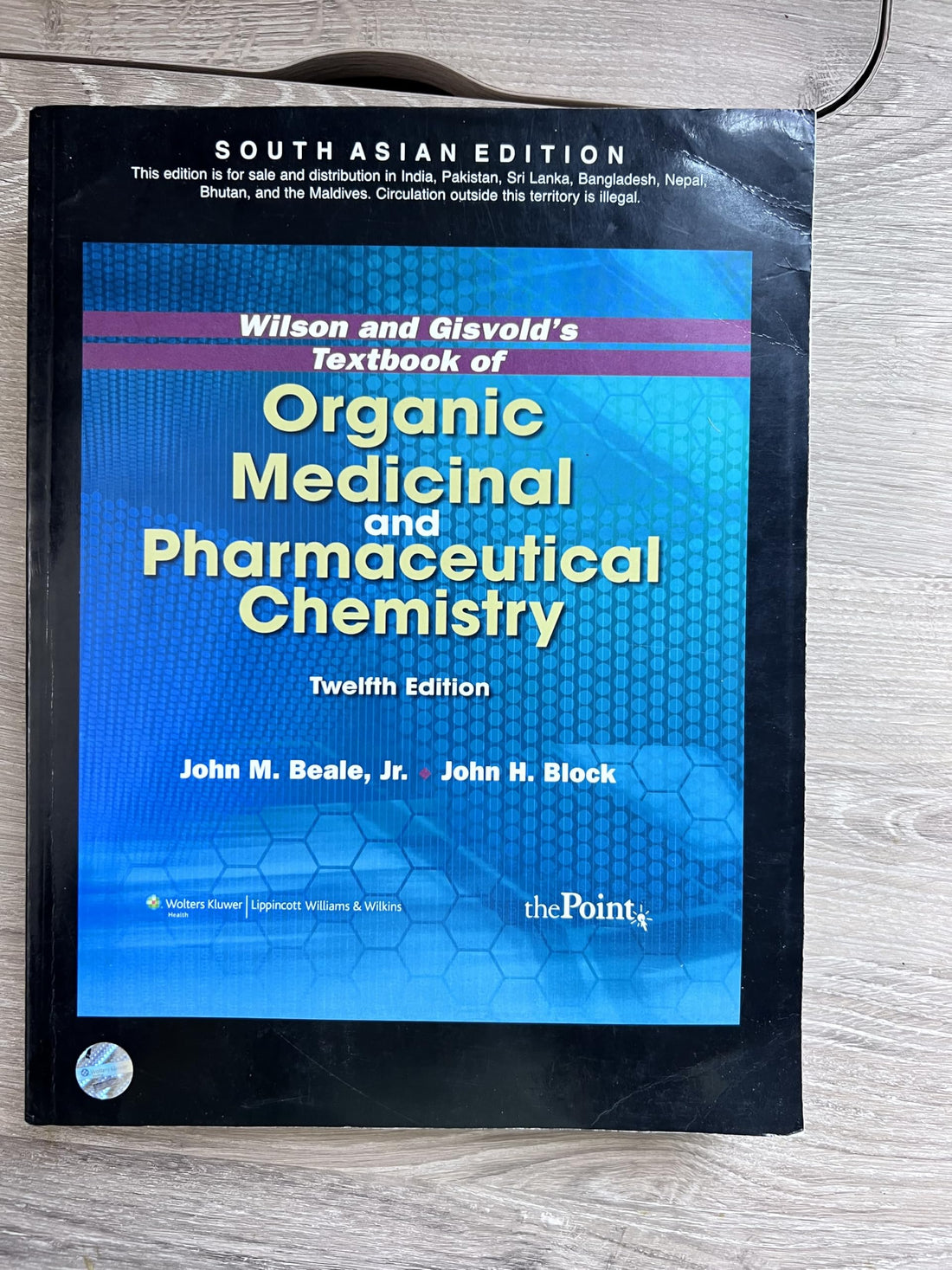 Wilson and Gisvold`s Textbook of Organic Medicinal and Pharmaceutical Chemistry (Indian Edition) ,Ed. :12