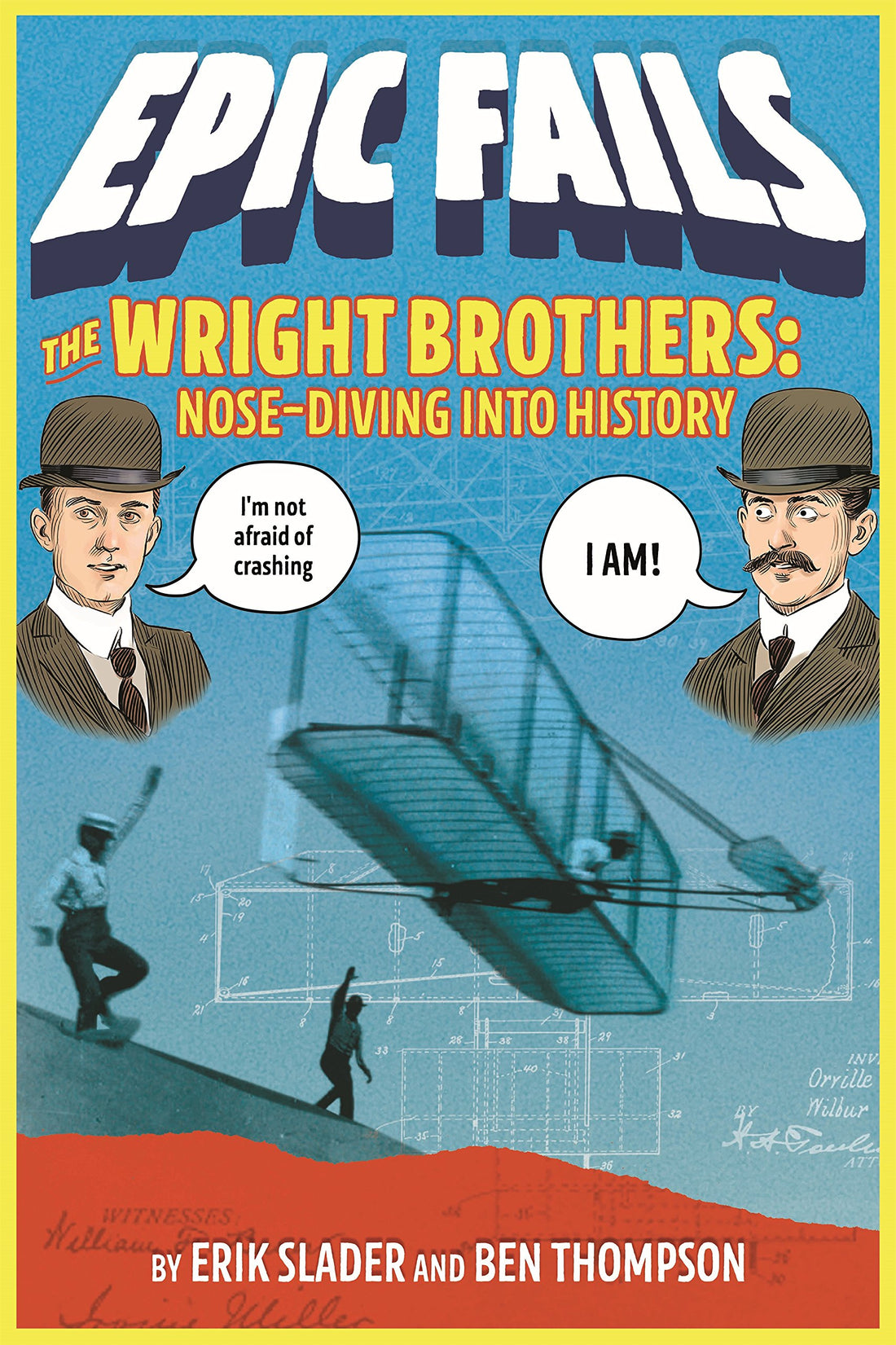The Wright Brothers: Nose-Diving Into History: 1