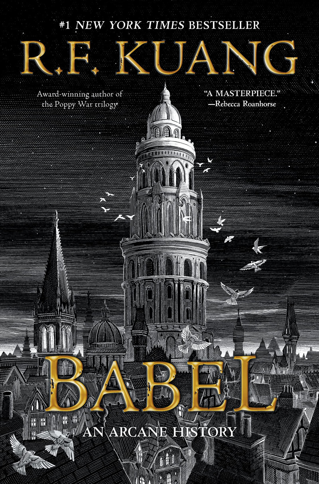 Babel: Or the Necessity of Violence: An Arcane History of the Oxford Translators’ Revolution