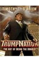 TrumpNation: The Art of Being the Donald