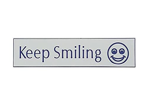 Keep Smiling sign