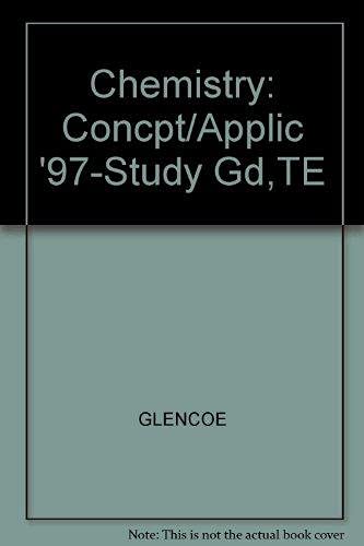 Chemistry Concepts and Applications - Study Guide - Teacher Edition ,Ed. :1