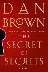 The Secret of Secrets by Dan Brown, Novel