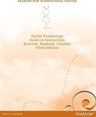 Social Psychology Pnie, Plus Mypsychlab Without Etext: Pearson New International Edition By Douglas T. Kenrick, Steven L. Neuberg, Robert B. Cialdini