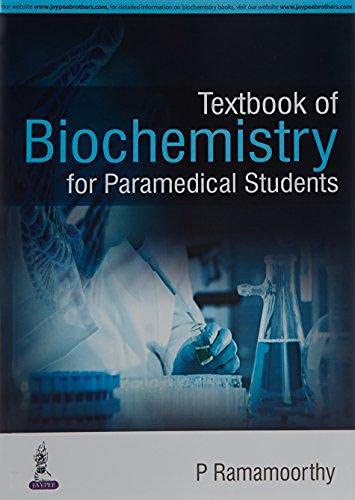 Textbook Of Biochemistry For Paramedical Students By P Ramamoorthy