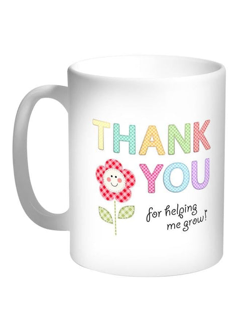 Thank You For Helping Me Grow Printed Coffee Mug White/Red/Blue