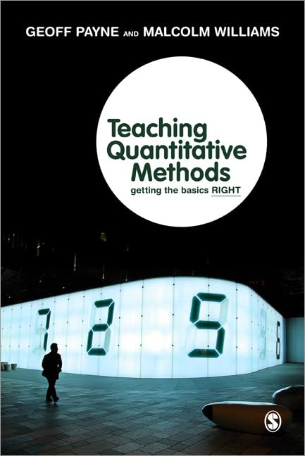 Teaching Quantitative Methods: Getting The Basics Right