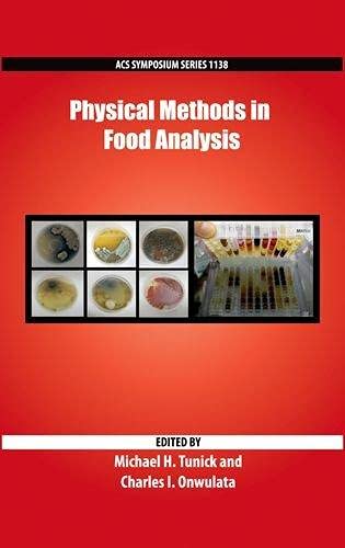 Physical Methods in Food Analysis