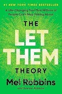 Let Them Theory Change Life for Happiness and Better - The Let Them Theory
