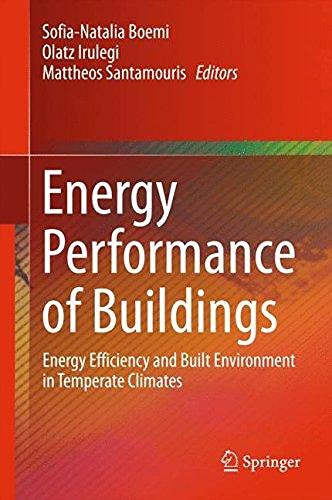 Energy Performance of Buildings: Energy Efficiency and Built Environment in Temperate Climates ,Ed. :1