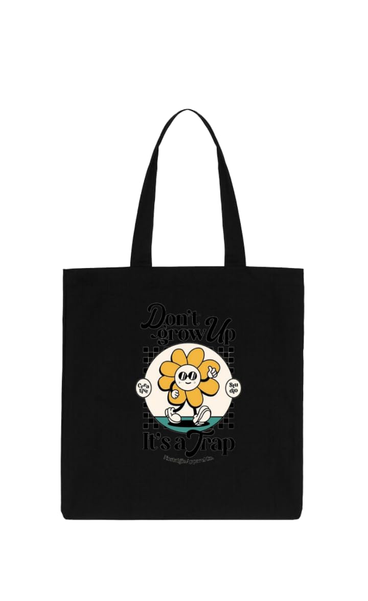 Don't grow Up It's a Trap toty bag Black