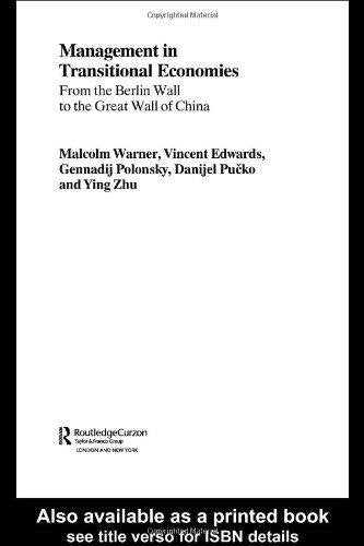Management in Transitional Economies: From the Berlin Wall to the Great Wall of China ,Ed. :1