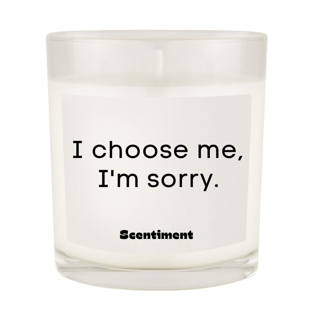 Scentiment Scented Candle â€“ Premium Soy Coconut Beeswax Blend | Hand-Poured Jar Candle with Long Burn Time | Gift for Home, Bedroom & Living Room (I Choose Me, Iâ€™m Sorry)