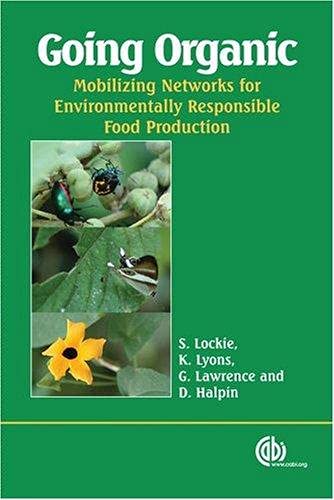 Going Organic: Mobilising Networks for Environmentally Responsible Food Production (CABI) ,Ed. :1