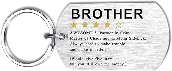 Brother Keychain, Funny Review Style, Stainless Steel Dog Tag, Novelty Gift for Brother