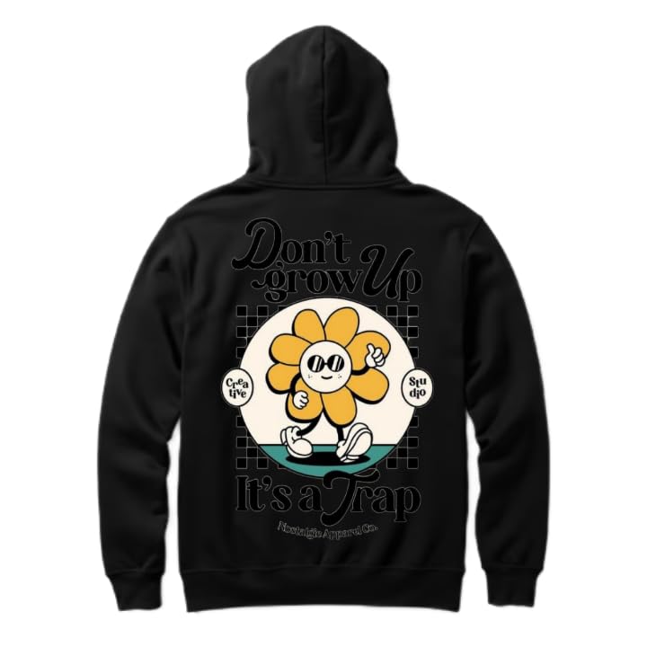 Don't Grow Up, It's a Trap Hoodie