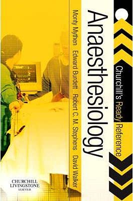 Anaesthesiology: Churchill`s Ready Reference