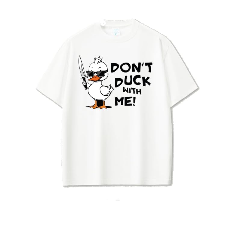 Funny Duck T-Shirt, 'Don't Duck with Me' Design, White Cotton, Casual Graphic Tee