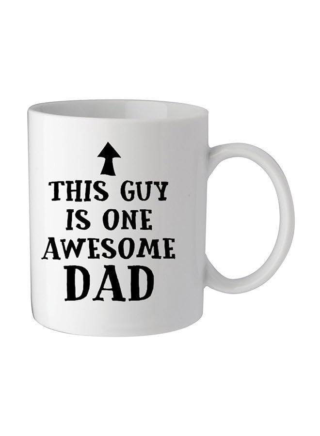 giftex This Guy Is Awesome Dad Printed Mug White/Black 11.5x10.5x10.5centimeter