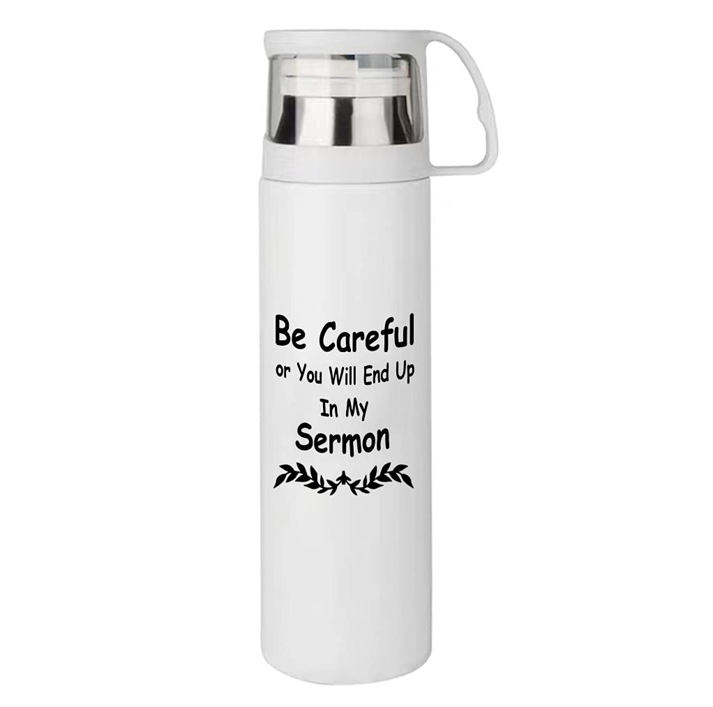 Funny Coffee Thermos Cup - Be Careful or You'll End Up In My Sermon - Best Pastor Appreciation Gifts for Birthday or Christmas and Anniversary Minister Gift for Men and Women 14 oz