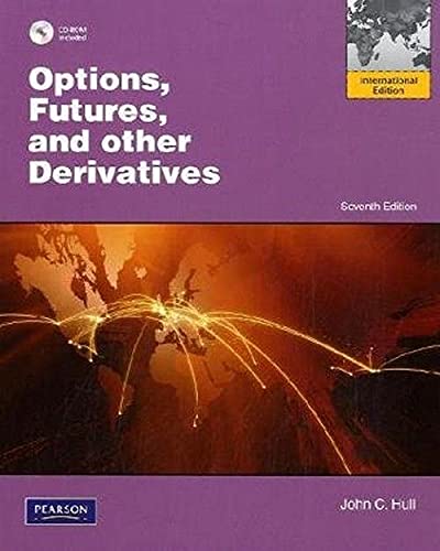 Options, Futures, And Other Derivatives Sevent Edition By Hull And John C. (2010)