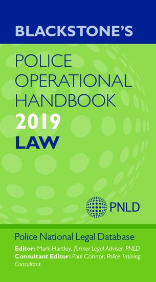 Blackstone's Police Operational Handbook 2019: Law
